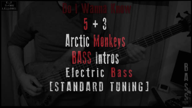 5 +3 arctic monkeys bass intros lesson