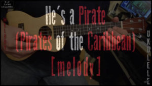 he is a pirate melody ukulele lesson
