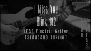 i miss you electric guitar lesson tab