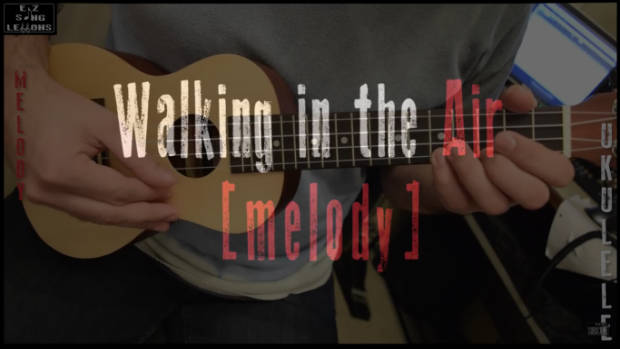 walking in the air melody ukulele lesson